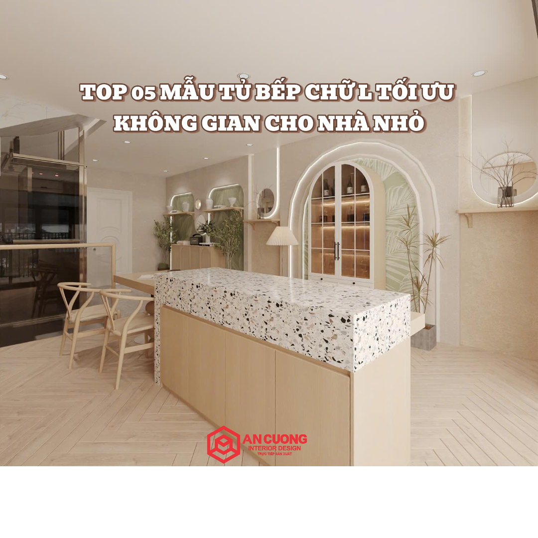 Top 5 Mẫu Tủ Bếp Chữ L Nhỏ Đẹp, Tối Ưu Không Gian Cho Nhà Nhỏ